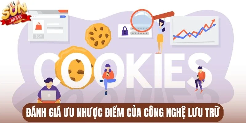 Đánh giá ưu nhược điểm của công nghệ lưu trữ