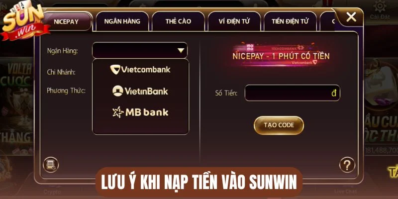 Lưu ý khi nạp tiền vào Sunwin