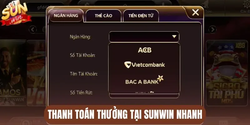 Thanh toán thưởng tại Sunwin nhanh