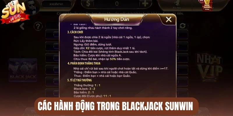 Các hành động trong Blackjack Sunwin 
