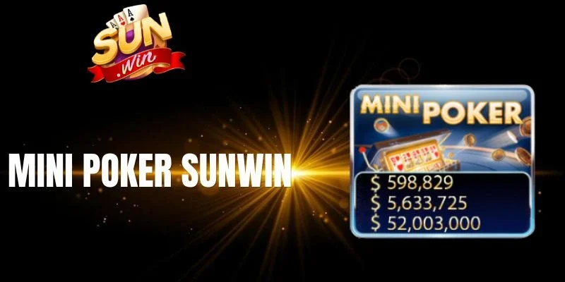 Trình tự trải nghiệm ván cược mini Poker