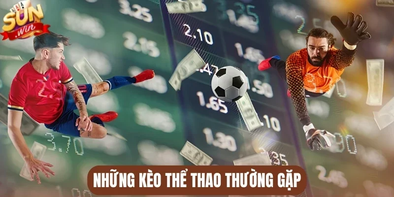 Những kèo thể thao thường gặp