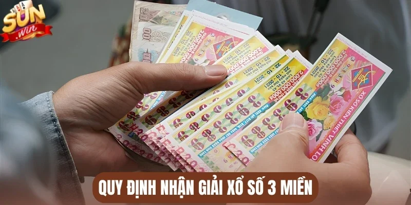 Quy định nhận giải xổ số 3 miền