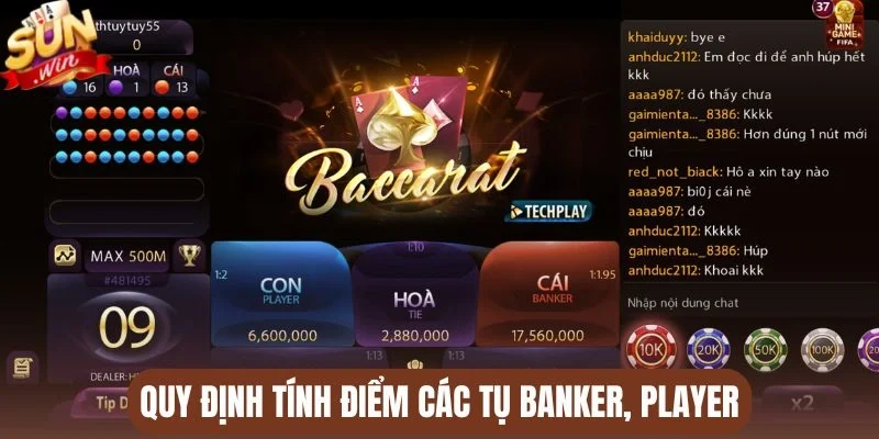 Quy định tính điểm các tụ Banker, Player