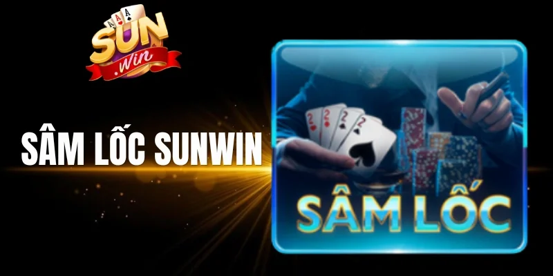 Quy định của game Sâm lốc Sunwin 