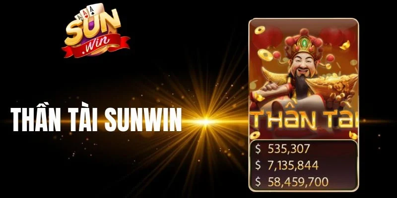  Quay hũ tài lộc Thần tài Sunwin