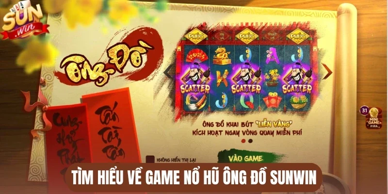 Tìm hiểu về game nổ hũ Ông đồ Sunwin