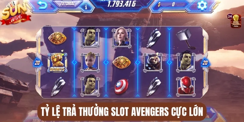 Tỷ lệ trả thưởng slot Avengers cực lớn